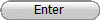 Enter
